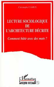Image de Lecture sociologique de l'architecture décrite