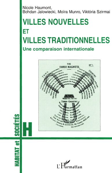 Image de VILLES NOUVELLES ET VILLES TRADITIONNELLES