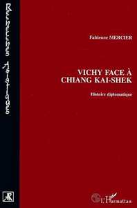 Image de Vichy face à Chiang-Kai-Shek
