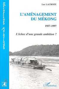Image de L'aménagement du Mekong 1957-1997