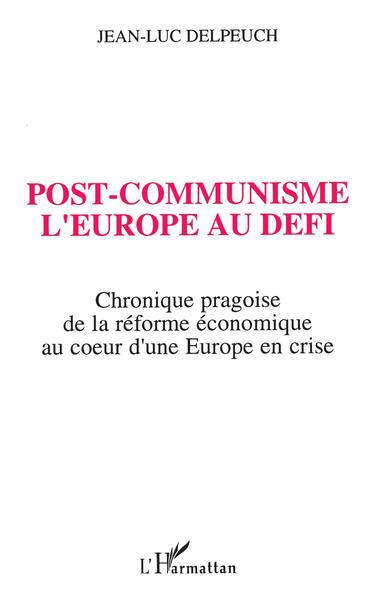 Picture of Post-communisme l'Europe au défi