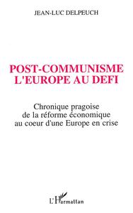 Picture of Post-communisme l'Europe au défi