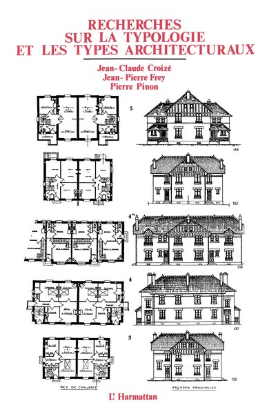 Image de Recherches sur la typologie et les types architecturaux