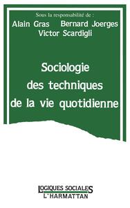 Image de Sociologie des techniques de la vie quotidienne