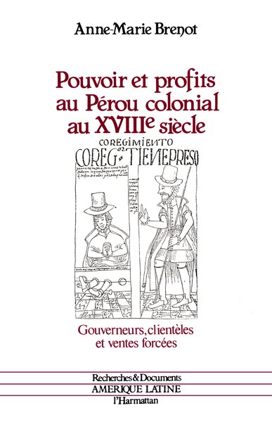 Image de Pouvoir et profits au Pérou colonial au XVIIIe siècle