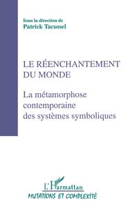 Image de Le réenchantement du monde