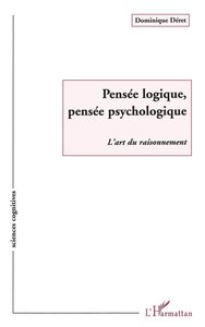 Picture of Pensée Logique, Pensée Psychologique