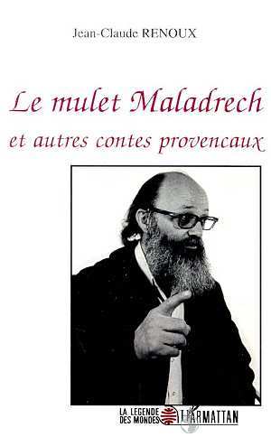 Picture of Le mulet Maladrech et autres contes provençaux