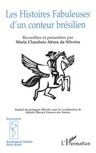 Picture of LES HISTOIRES FABULEUSES D'UN CONTEUR BRÉSILIEN