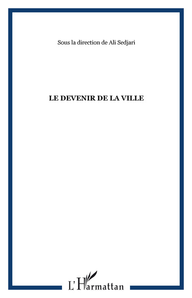 Image de LE DEVENIR DE LA VILLE