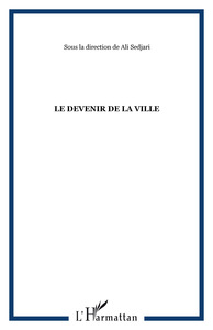 Image de LE DEVENIR DE LA VILLE