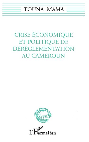 Image de Crise économique et politique de dérèglementation au Cameroun