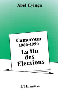 Picture of Cameroun 1960-1989, la fin des élections
