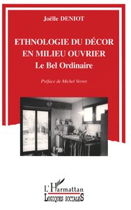 Image de Ethnologie du décor en milieu ouvrier