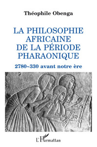 Image de La philosophie africaine de la période pharaonique