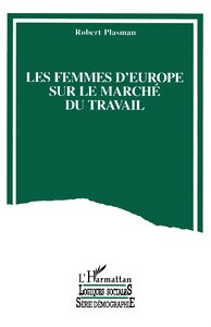 Image de Les femmes d'Europe dans le marché du travai