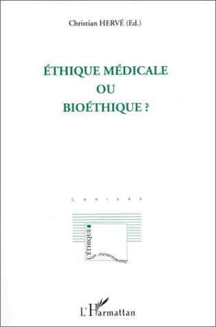 Picture of Ethique médicale ou bioéthique?
