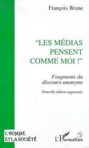 Image de Les médias pensent comme moi