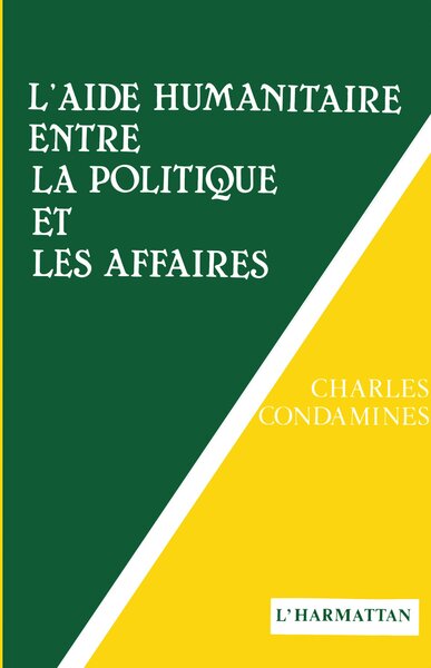 Image de L'aide humanitaire, entre la politique et les affaires