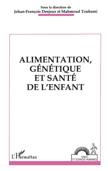 Image de Alimentation, génétique et santé de l'enfant