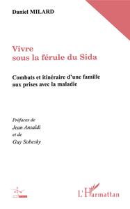 Image de VIVRE SOUS LA FERULE DU SIDA