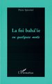 Image de LA FOI BAHA'IE EN QUELQUES MOTS