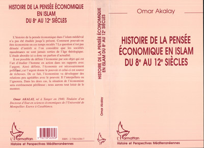 Image de HISTOIRE DE LA PENSÉE ÉCONOMIQUE EN ISLAM DU 8e AU 12e SIECLES