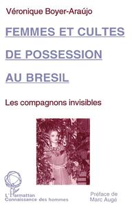 Picture of Femmes et cultes de possession au Brésil