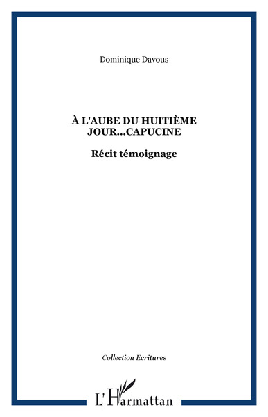 Image de À L'AUBE DU HUITIÈME JOUR...CAPUCINE