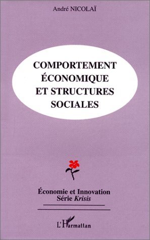 Image de COMPORTEMENTS ÉCONOMIQUES ET STRUCTURES SOCIALES