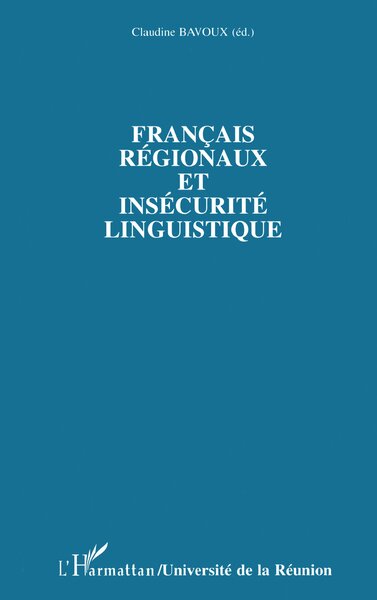 Image de Français régionaux et insécurité linguistique