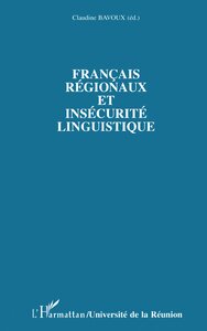 Image de Français régionaux et insécurité linguistique