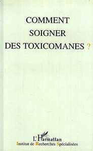 Image de Comment soigner les toxicomanes ?