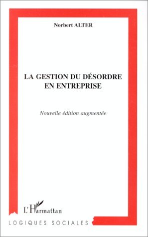 Picture of LA GESTION DU DÉSORDRE EN ENTREPRISE
