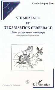 Image de VIE MENTALE ET ORGANISATION CÉRÉBRALE