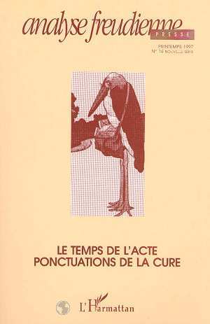 Image de Le temps de l'acte ponctuations de la cure