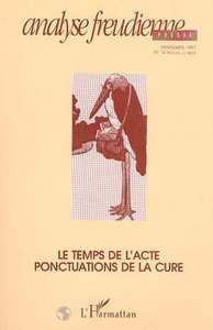 Image de Le temps de l'acte ponctuations de la cure