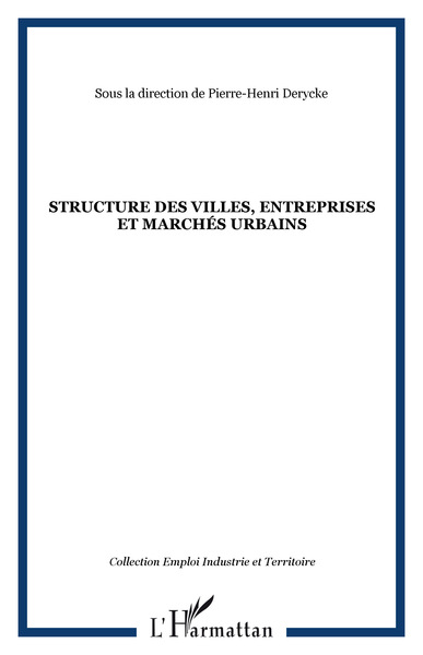 Picture of STRUCTURE DES VILLES, ENTREPRISES ET MARCHÉS URBAINS