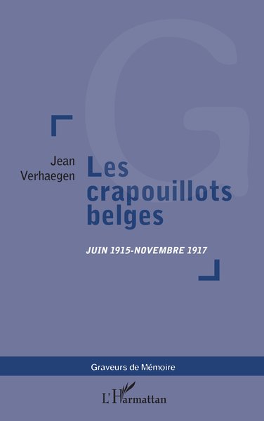 Picture of LES CRAPOUILLOTS BELGES JUIN 1915-NOVEMBRE 1917