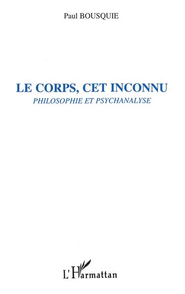 Picture of LE CORPS, CET INCONNU