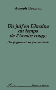 Picture of Un Juif en Ukraine au temps de l'armée rouge