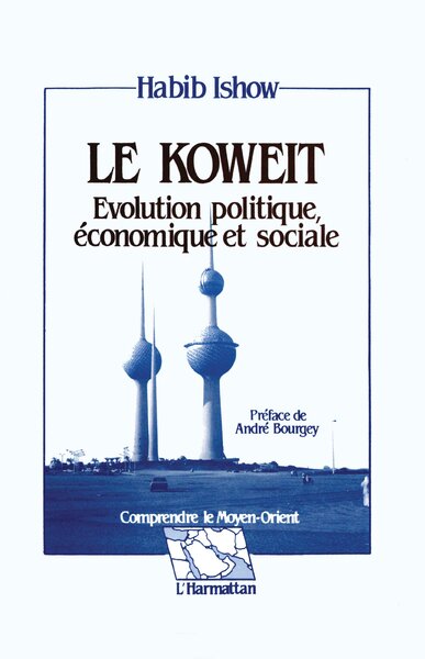 Image de Le Koweit, évolution politique, économique et sociale