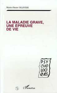 Image de La Maladie Grave, une Épreuve de Vie