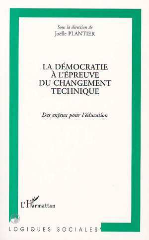 Picture of La démocratie à l'épreuve du changement technique
