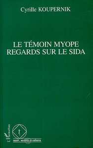 Image de Le témoin myope