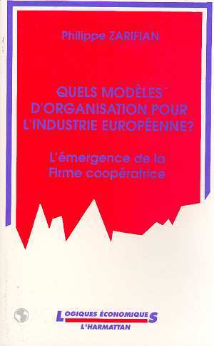 Image de Quels modèles d'organisation pour l'industrie européenne
