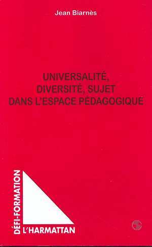 Picture of UNIVERSALITE DIVERSITE SUJET DANS L'ESPACE PEDAGOGIQUE