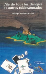 Image de L'île de tous les dangers et autres robinsonnades