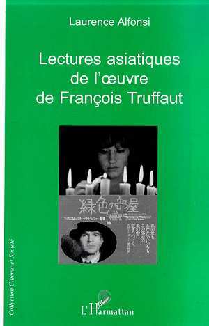 Image de LECTURES ASIATIQUES DE L'?UVRE DE FRANCOIS TRUFFAUT