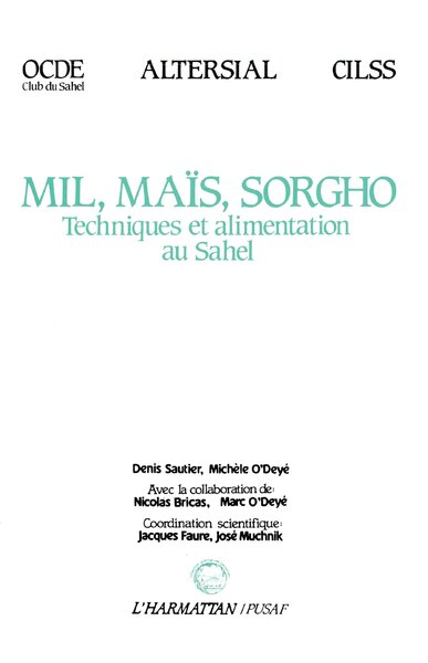 Image de Mil, maïs, sorgho : techniques et alimentation au Sahel, OCDE club de Sahel, Pusaf Cilss